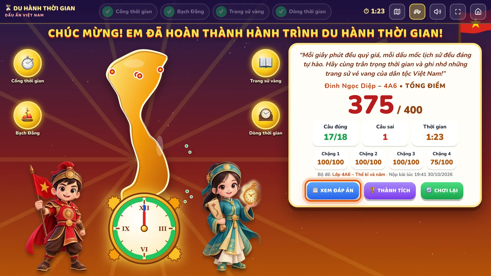 Màn CHÚC MỪNG! EM ĐÃ HOÀN THÀNH HÀNH TRÌNH DU HÀNH THỜI GIAN!: Đinh Ngọc Diệp – 4A6, tổng điểm 375 / 400, câu đúng 17/18, câu sai 1, thời gian 1:23, điểm bốn chặng, bộ đề Lớp 4A6 – Thế kỉ và năm. Nút XEM ĐÁP ÁN được khoanh.